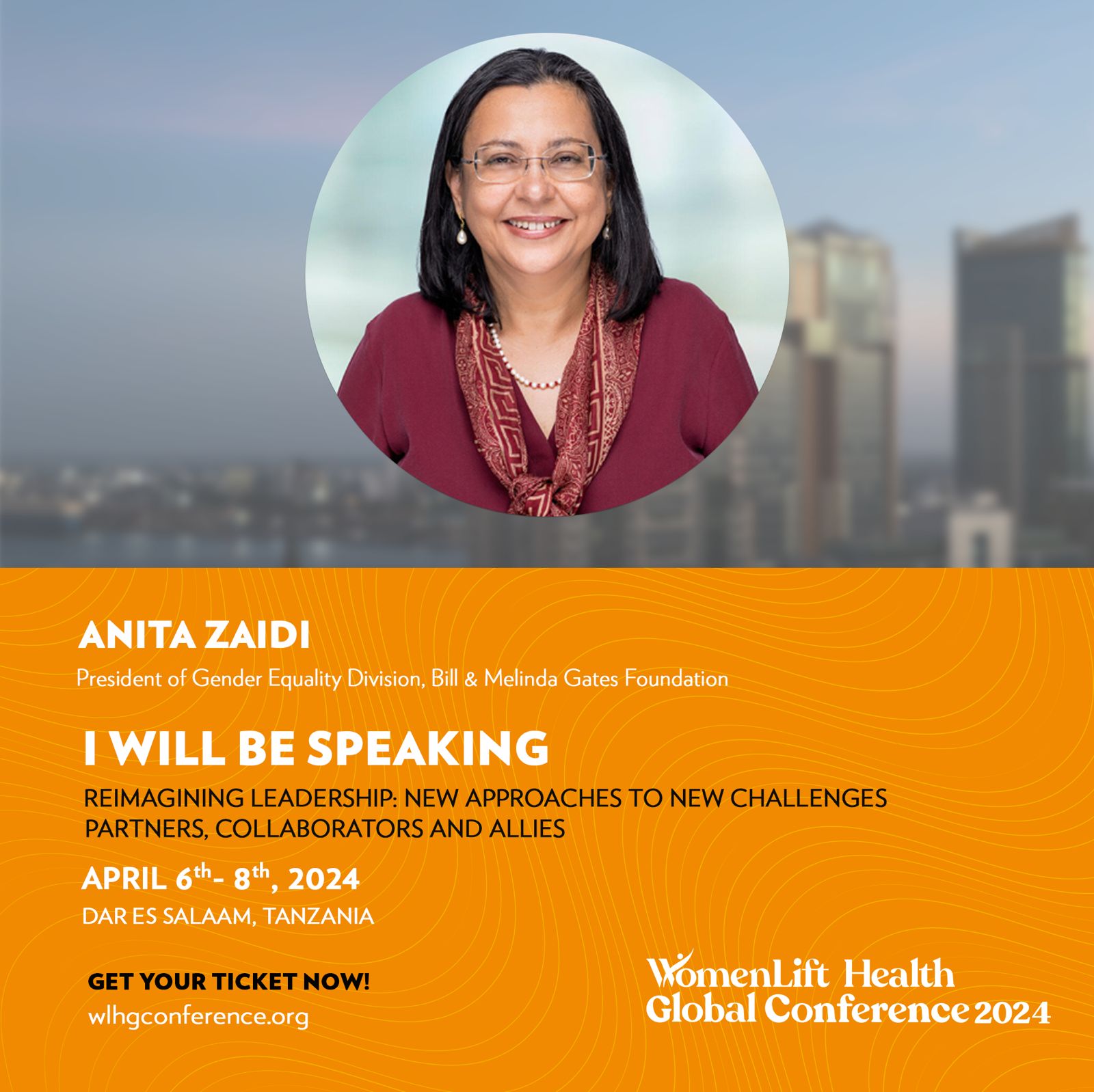 Anita Zaidi will be speaking at the WomenLift Health Global Conference 2024